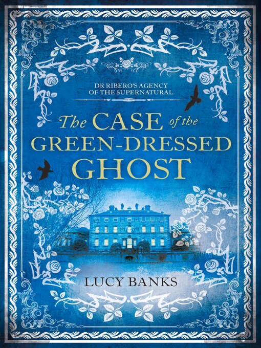 Title details for The Case of the Green-Dressed Ghost by Lucy Banks - Available